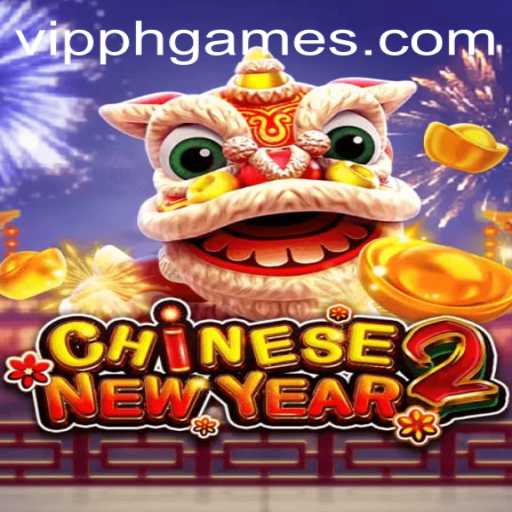 Exploring CHINESENEWYEAR2: A Journey into the Festive World of VIPPH Casino