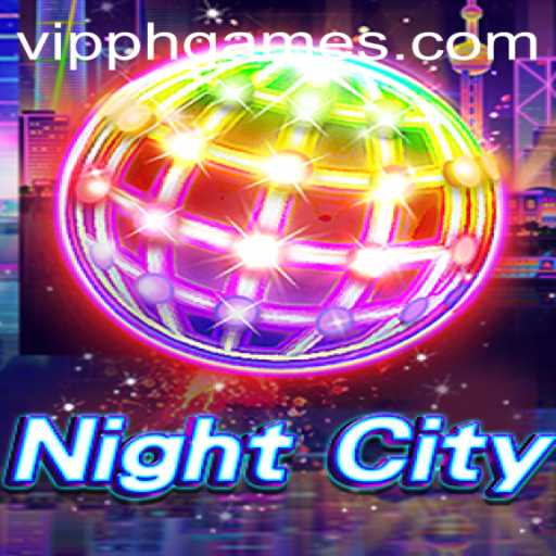 Exploring the Thrilling World of NightCity with VIPPH Casino