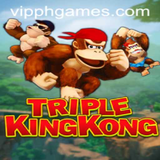 Exploring the Excitement of TripleKingKong at VIPPH Casino